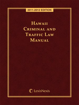 cover image of Hawaii Criminal and Traffic Law Manual